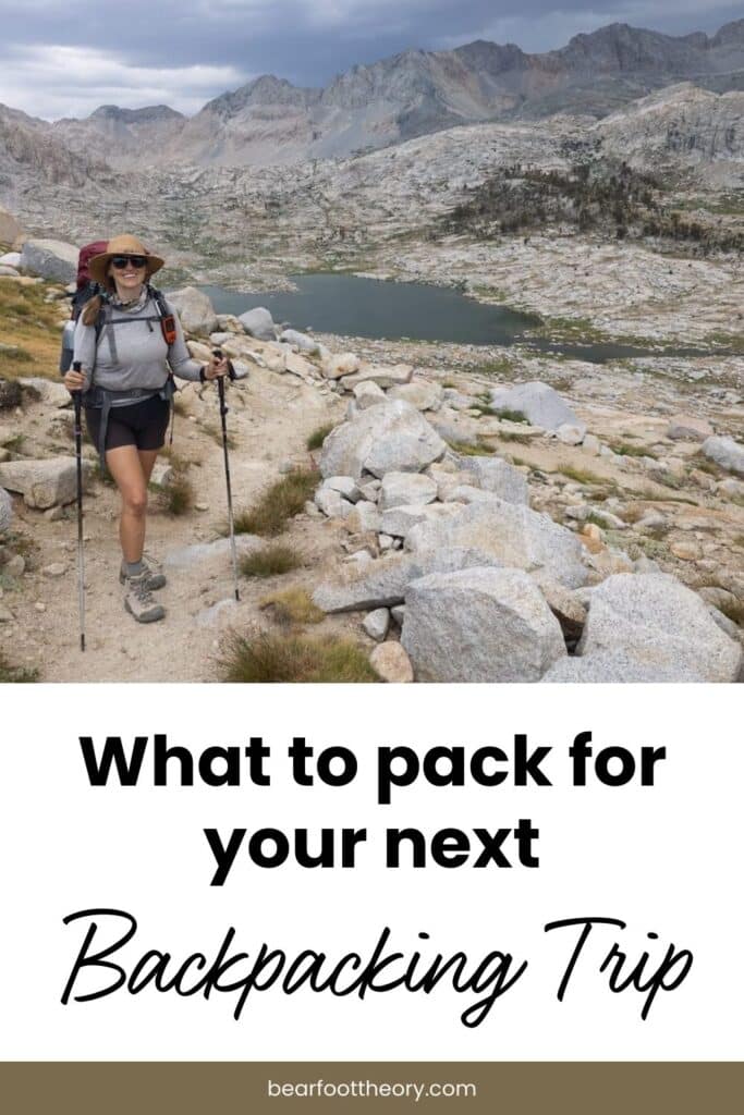 Pinterest image of woman backpacking on high alpine trail. Text says “What to pack for your next backpacking trip"