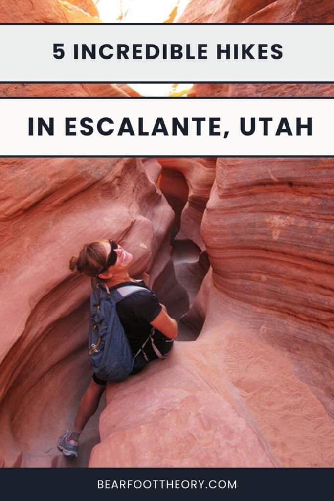 A woman in Spooky slot canyon with the text "5 incredible hikes in Escalante Utah"