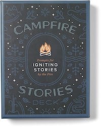 Campfire Stories: Prompts for Igniting Stories by the Fire 