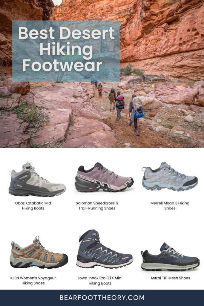 Pinterest image of group of hikers hiking through desert canyon and stream. Text says "best desert hiking footwear"