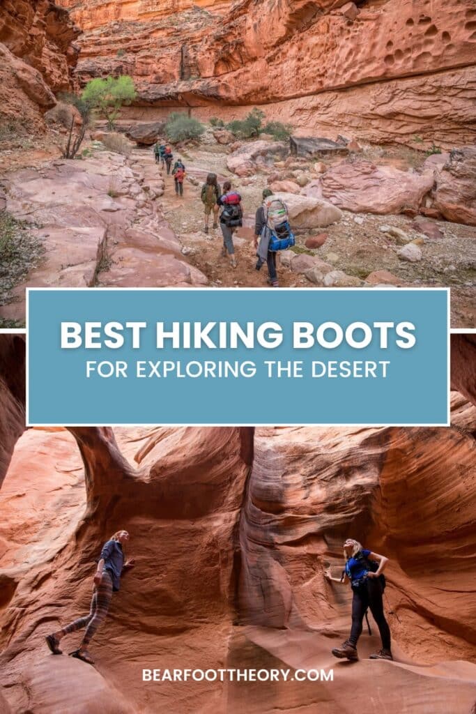 Pinterest image of people hiking through desert canyonland terrain. Text says "best hiking boots for exploring the desert"