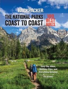 Backpacker The National Parks Coast to Coast Best Hikes book