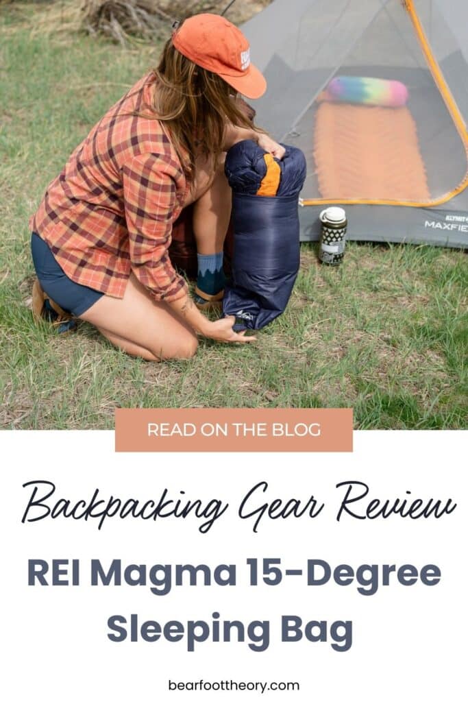 Pinterest pin of woman pulling out a sleeping bag from a stuff sack with text "Read on the blog: Backpacking gear review - REI Magma 15-degree sleeping bag"