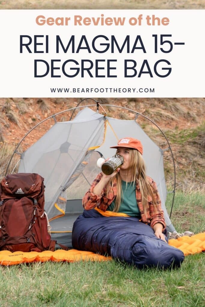 Pinterest pin of with woman sitting outside tent in her sleeping bag drinking from a nalgene bottle with the text "Gear review of the REI Magma 15-degree bag"