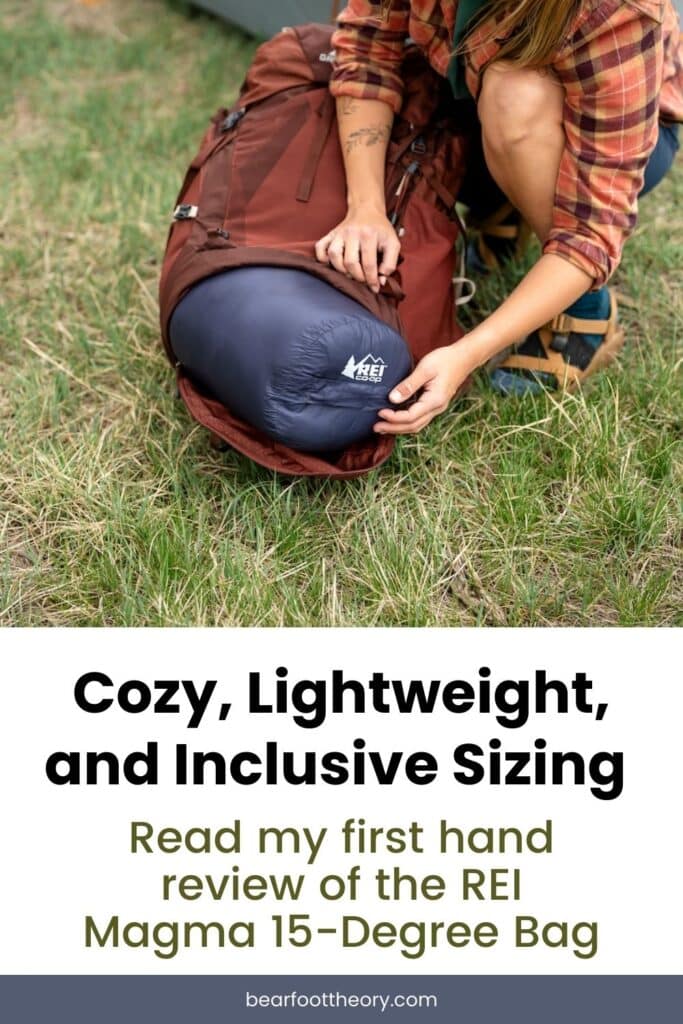 Pinterest Pin of woman pulling out sleeping bag from backpacking with text "Cozy, LIghtweight and inclusive sizing: Read my first hand review of the REI Magma 15-degree bag"