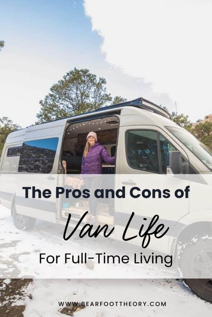 Pinterest image of BFT founder Kristen Bor standing in her van with the slider door open with text that says The Pros and Cons of Van Life for Full-Time Living