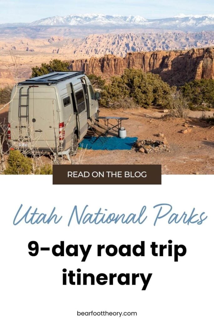 Van parked at dispersed campite overlooking desert canyon landscape. Text reads "Utah National Parks 9-Day Road Trip Itinerary"