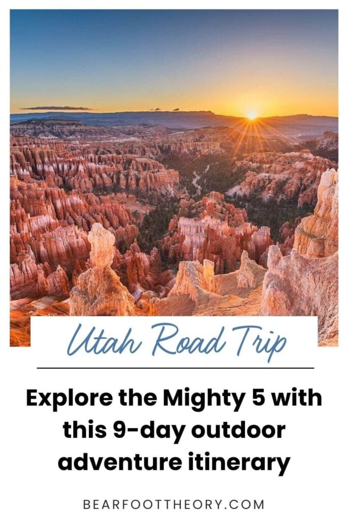 Sun setting over Bryce Canyon National Park. Text reads "Utah Road Trip: Explore the Mighty 5 with this 9-day outdoor adventure itinerary"