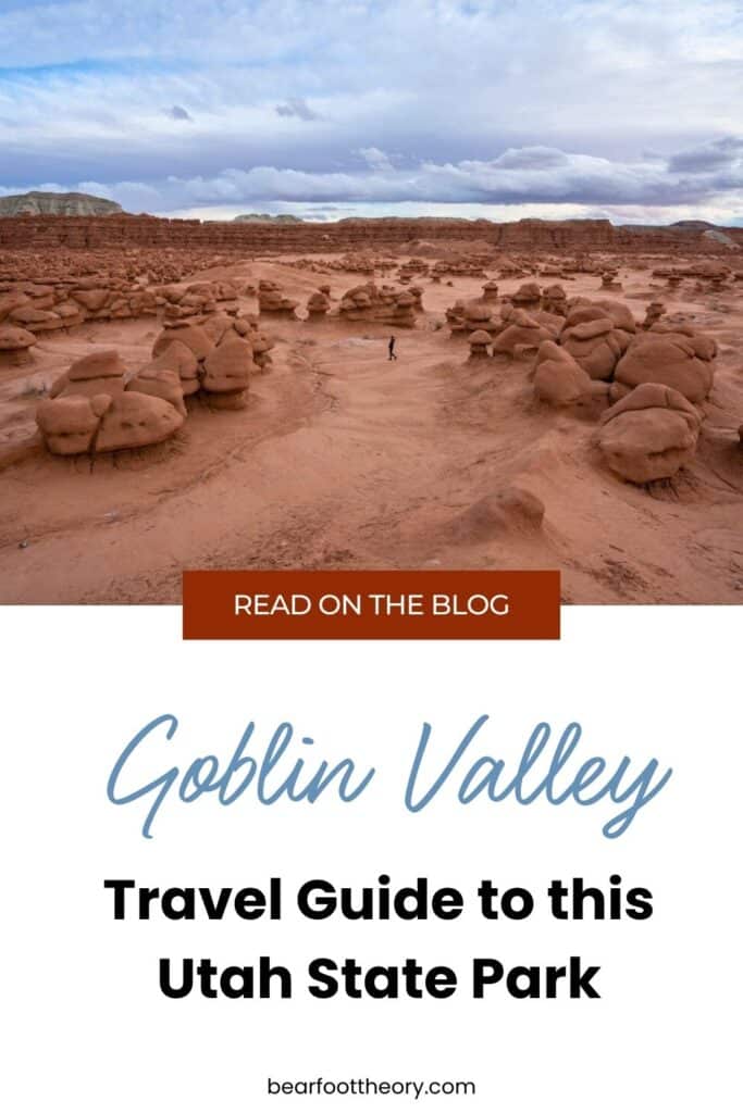 Pinterest image with text about reading this travel guide to Goblin Valley with an orange rock formation in the background