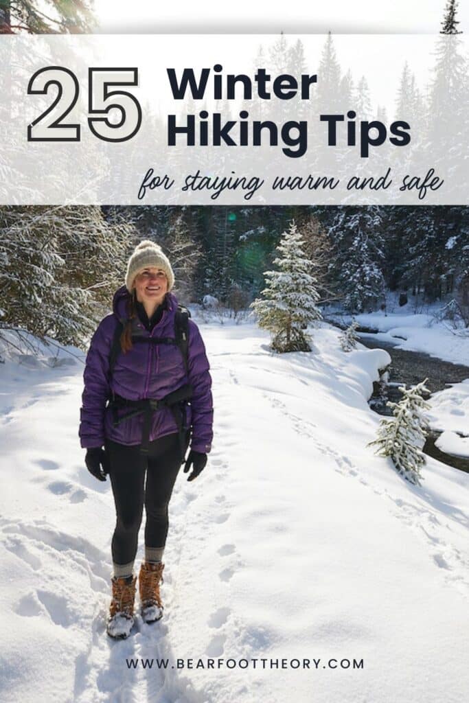 Blog post featuring 25 winter hiking tips including how to plan, what to wear, how to stay warm and important safety advice
